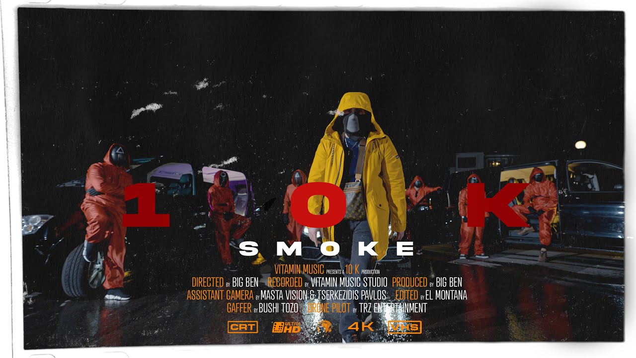 10K by Smoke
